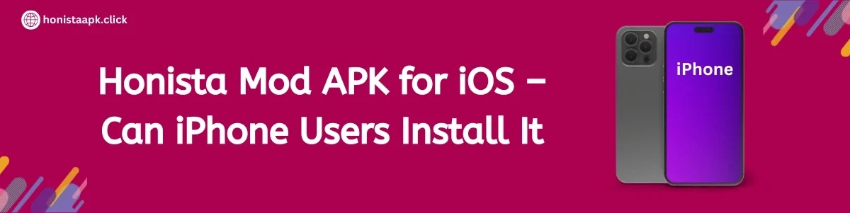 honista-mod-apk-for-ios-can-iPhone-users-install-it-banner iOS