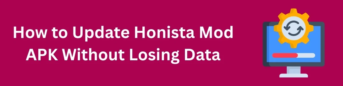 how-to-update-honista-mod-apk-without-losing-data Update